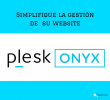 Cloud Web Hosting Windows, ahora con Plesk Onyx
