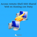 Acceso remoto Shell SSH Shared Web en Hosting con Putty
