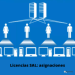 Licencias SAL: asignación por usuario, dispositivo o dominio